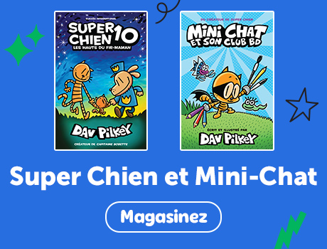 À l’attaque du crime avec Super Chien et Mini-Chat. Magasinez