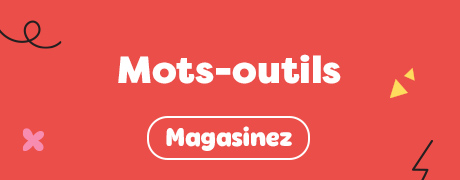 Mots mémorisés de façon globale. Magasinez